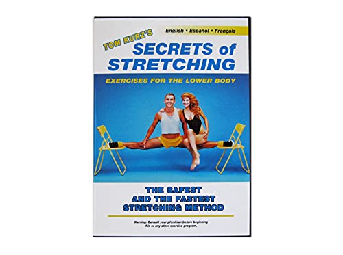 Secrets of Stretching by Tom Kurz Msc