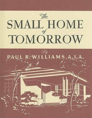 The Small Home of Tomorrow