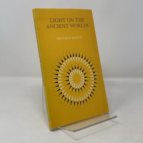 Light on the Ancient Worlds (Library of Traditional Wisdom)