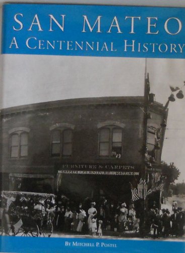 San Mateo: A Centennial History
