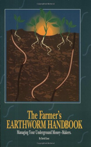 The Farmer's Earthworm Handbook