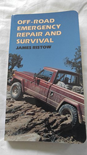 Off Road Emergency Repair and Survival