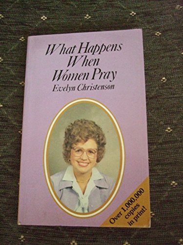 What Happens When Women Pray?