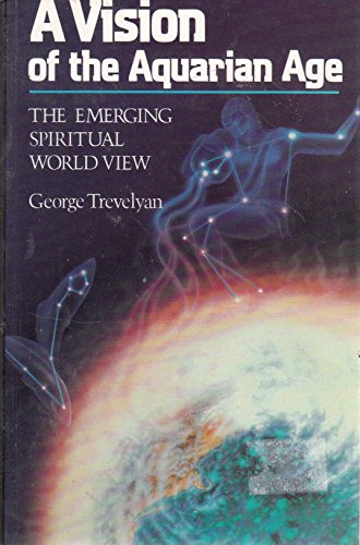 A Vision of the Aquarian Age