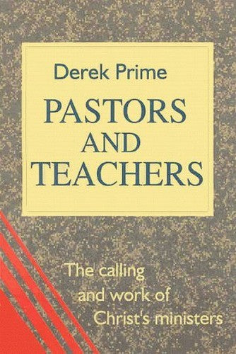 Pastors and Teachers