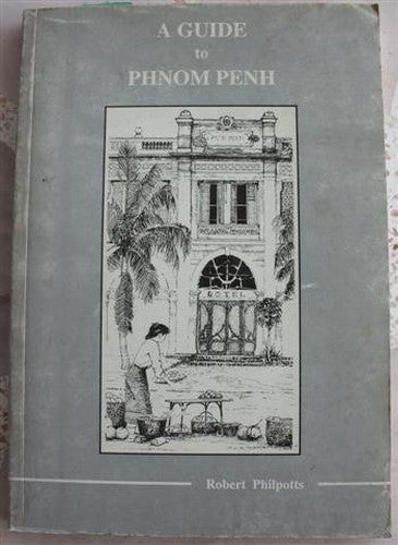 A Guide to Phnom Penh