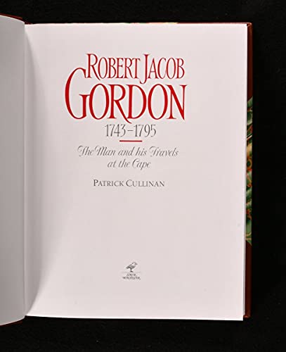 Robert Jacob Gordon 1743-1795