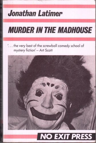 Murder in the Madhouse