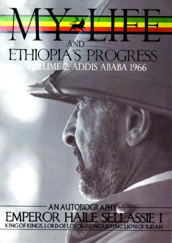 My Life and Ethiopia's Progress Vol 1