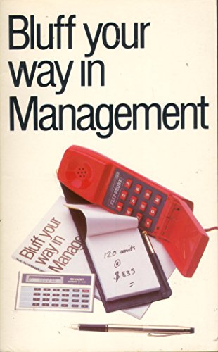 Bluff Your Way in Management