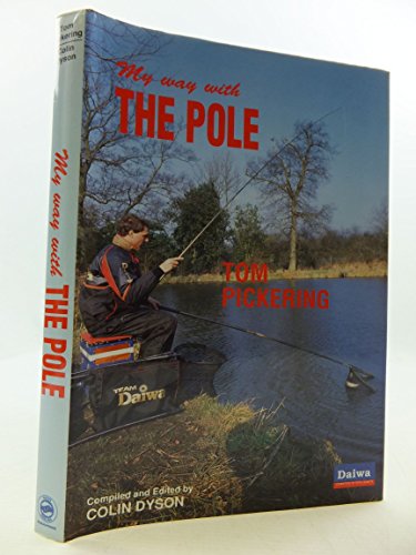 My Way with the Pole