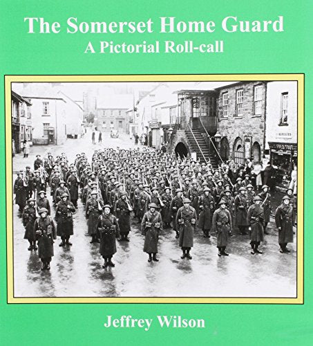The Somerset Home Guard