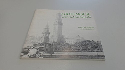Greenock from Old Photographs