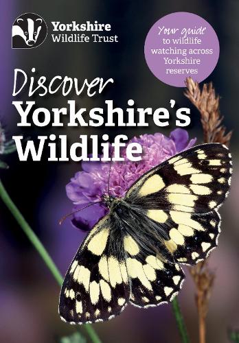 Discover Yorkshire's Wildlife