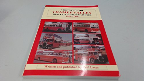 A History of the Thames Valley Traction Co. Ltd., 1946 - 1960