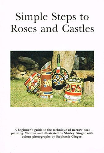 Simple Steps To Roses And Castles