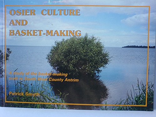 Osier Culture and Basket-making