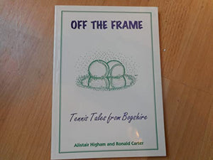 Off the Frame: Tennis Tales from Bogshire
