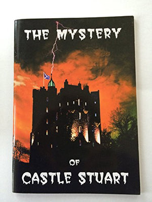 Mystery of Castle Stuart