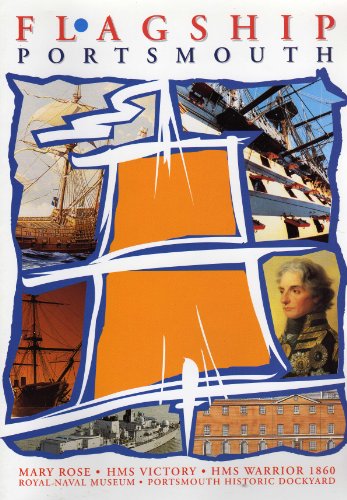Flagship Portsmouth (Historic Dockyard Guide Book)