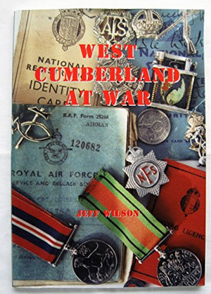 West Cumberland at War