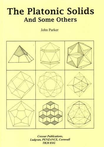 The Platonic Solids and Some Others