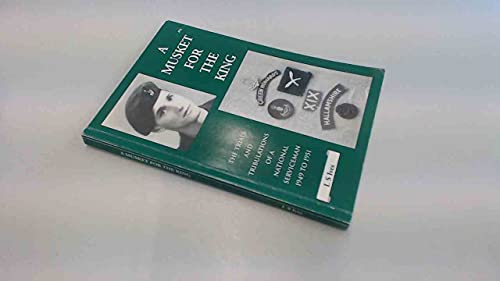 A Musket for the King By Leslie Sydney Ives | World of Books GB
