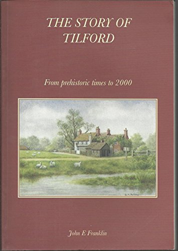 The Story of Tilford