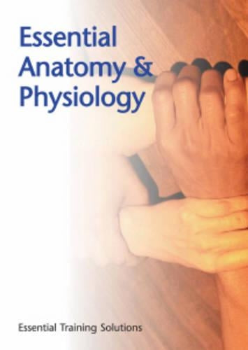 Essential Anatomy and Physiology