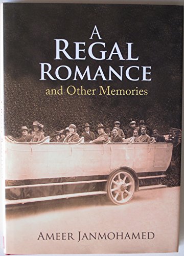 A Regal Romance and Other Memories