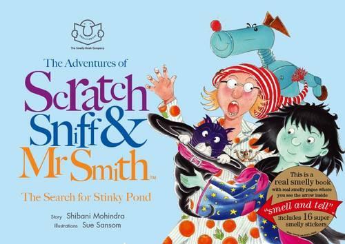 The Adventures of Scratch, Sniff and Mr Smith