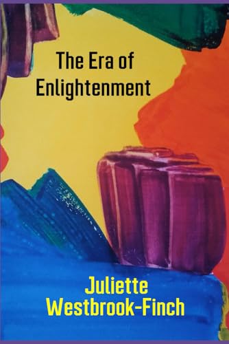 The Era of Enlightenment