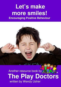 Let's Make More Smiles: Encouraging Positive Behaviour 