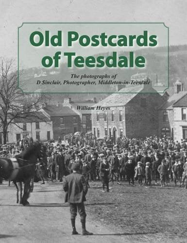 Old Postcards of Teesdale