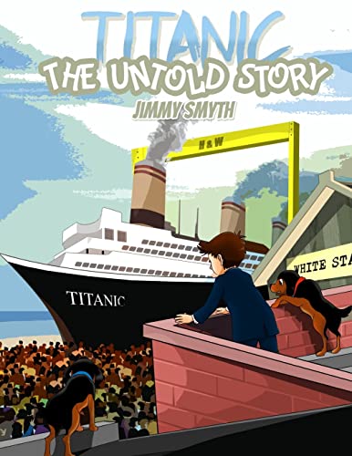 Titanic The Untold Story
