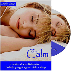 Help to Sleep - Sleep CD - Oasis of Calm. For Deep Sleep, Meditation, Relaxation, Anxiety and Stress.