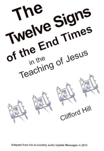 The Twelve Signs of the End Times in the Teaching of Jesus 