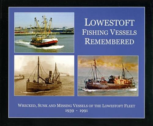 Lowestoft Fishing Vessels Remembered
