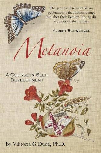 Metanoia: A Course in Self-Development