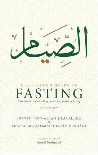 A Believer's Guide To Fasting