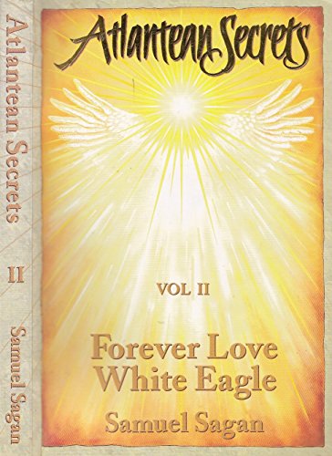 Forever Love, White Eagle
