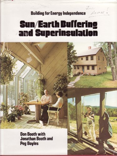 Sun-Earth Buffering & Superinsulation