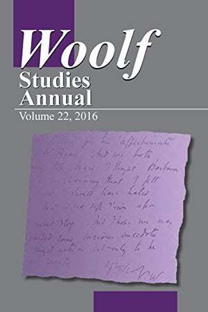 Woolf Studies Annual Volume 22