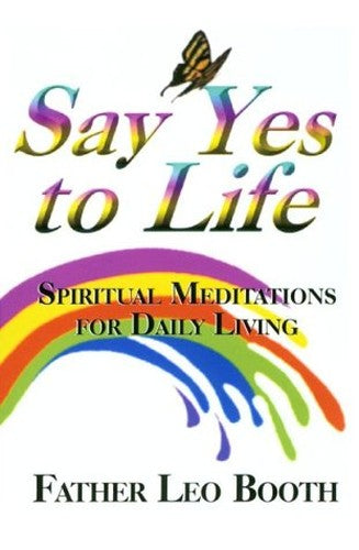 Say Yes to Life