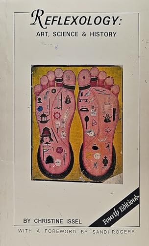 Reflexology: Art, Science and History