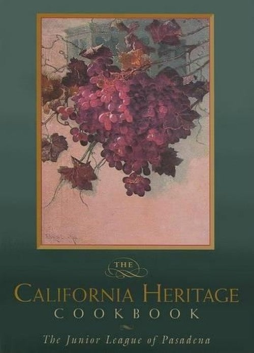 The California Heritage Cookbook