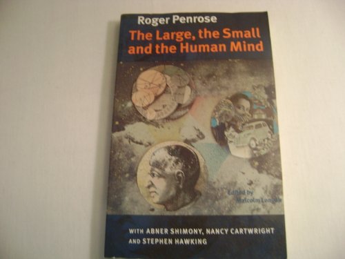 The Large, the Small and the Human Mind