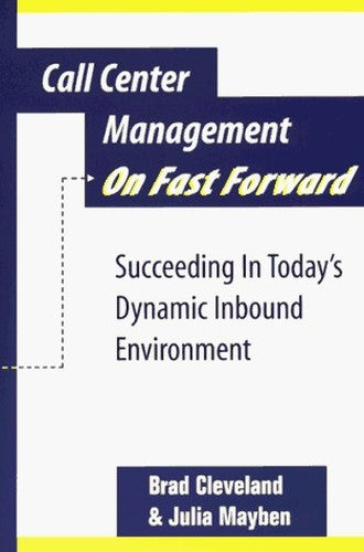 Call Center Management on Fast Forward