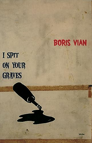 I Spit On Your Graves