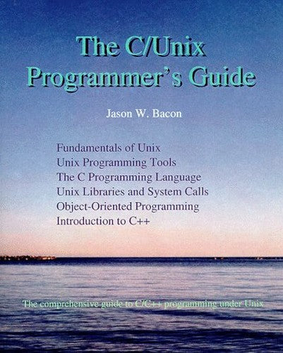 The C/UNIX Programmer's Guide